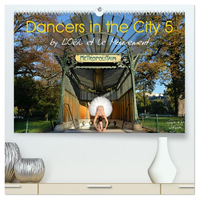Dancers in the City 5 (CALVENDO Premium-Calendar 2027)