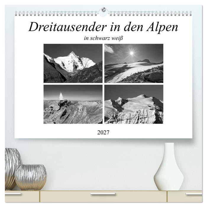 Dreitausender in den Alpen (CALVENDO Premium Wandkalender 2027)