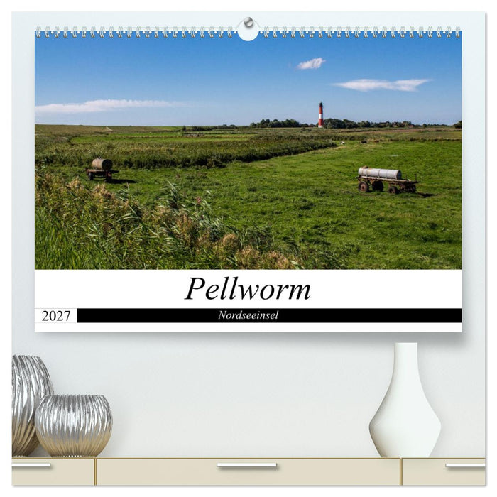 Nordseeinsel Pellworm 2027 (CALVENDO Premium Wandkalender 2027)