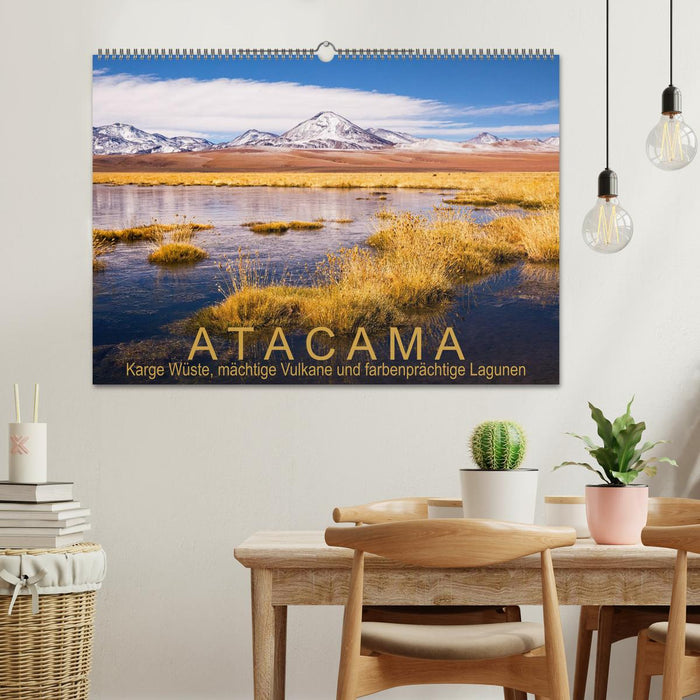 Atacama: Karge Wüste, mächtige Vulkane und farbenprächtige Lagunen (CALVENDO Wandkalender 2027)