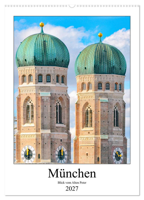 München Blick vom Alten Peter (CALVENDO Wandkalender 2027)