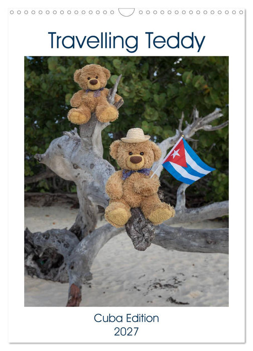 Travelling Teddy Cuba Edition 2027 (CALVENDO Monthly Calendar 2027)