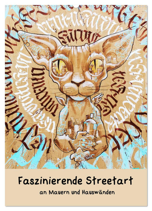 Faszinierende Streetart an Mauern und Hauswänden (CALVENDO Wandkalender 2027)