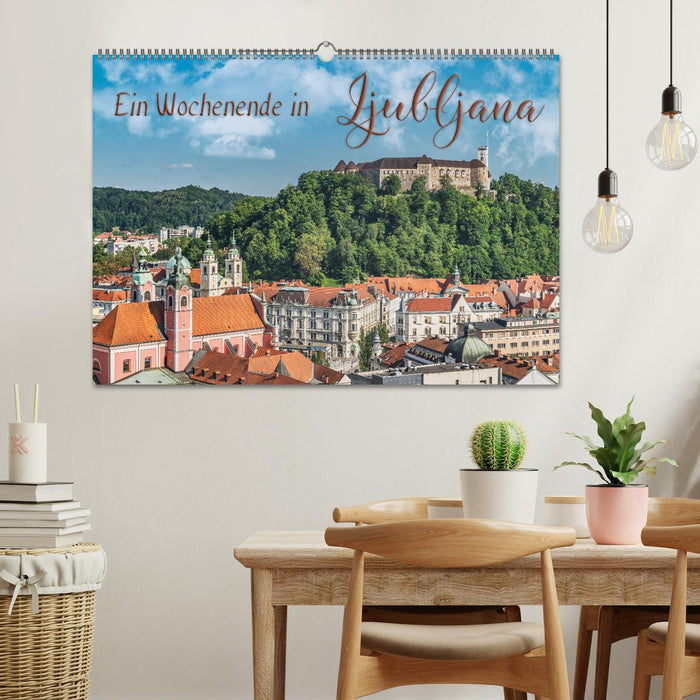 Ein Wochenende in Ljubljana (CALVENDO Wandkalender 2027)