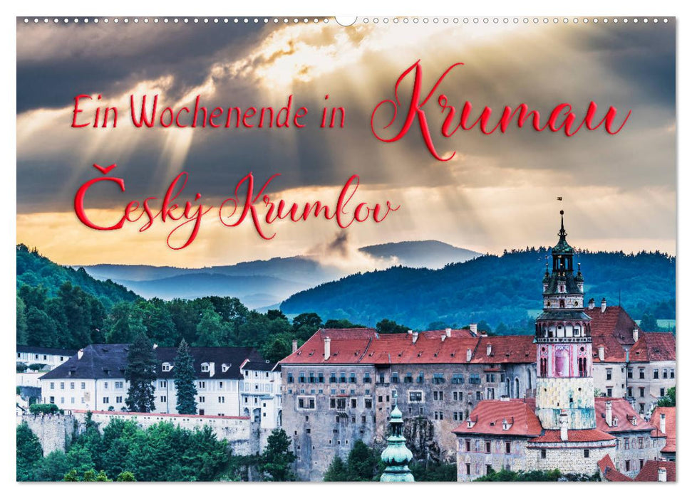 Ein Wochenende in Krumau (CALVENDO Wandkalender 2027)