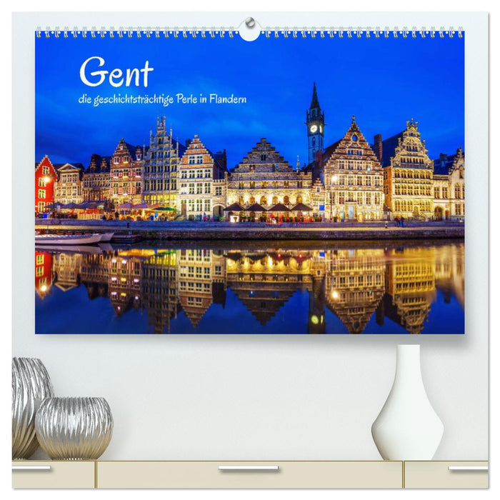 Gent - die geschichtsträchtige Perle in Flandern (CALVENDO Premium Wandkalender 2027)