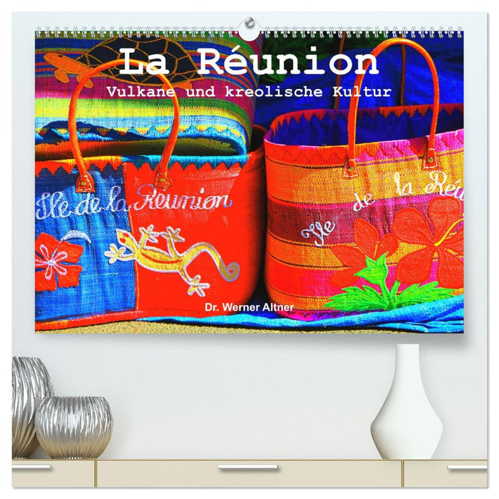 La Réunion - Vulkane und kreolische Kultur (CALVENDO Premium Wandkalender 2027)