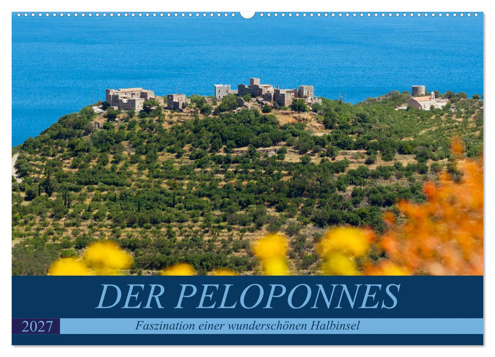 DER PELOPONNES (CALVENDO Wandkalender 2027)