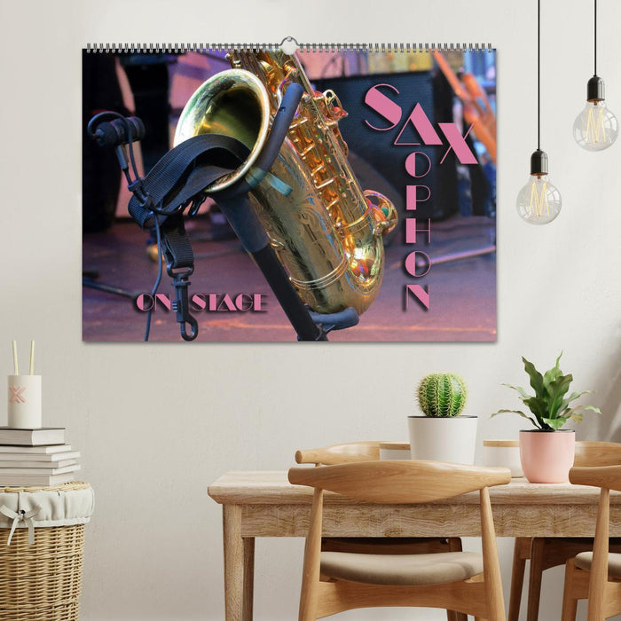 SAXOPHON - on stage (CALVENDO Wandkalender 2027)