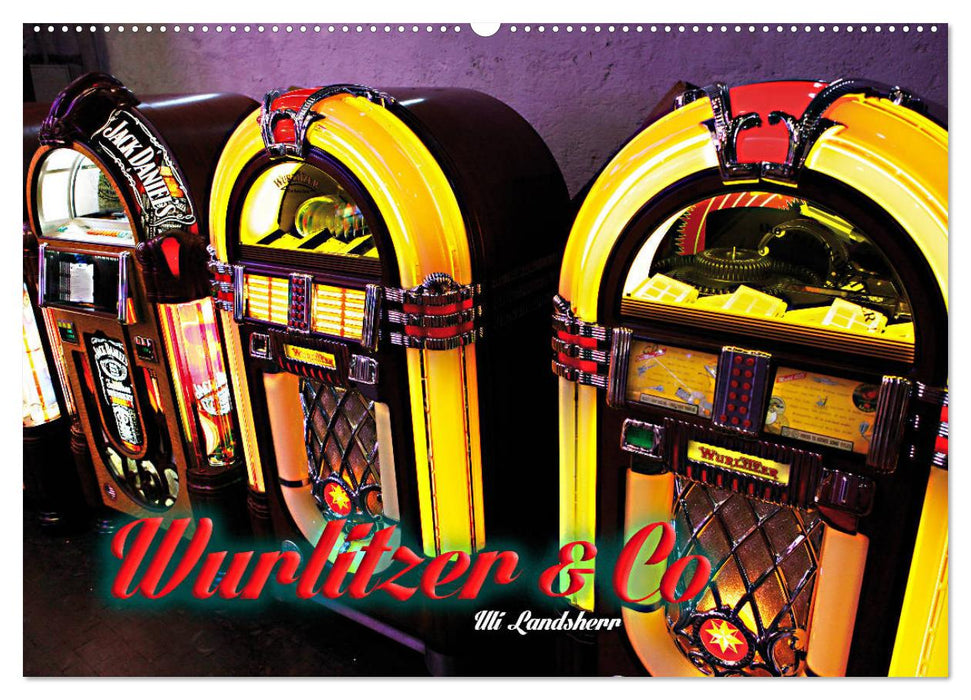 Wurlitzer und Co. (CALVENDO Wandkalender 2027)