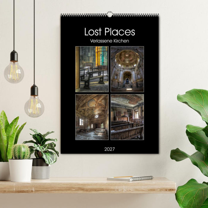 Lost Places - Verlassene Kirchen (CALVENDO Wandkalender 2027)