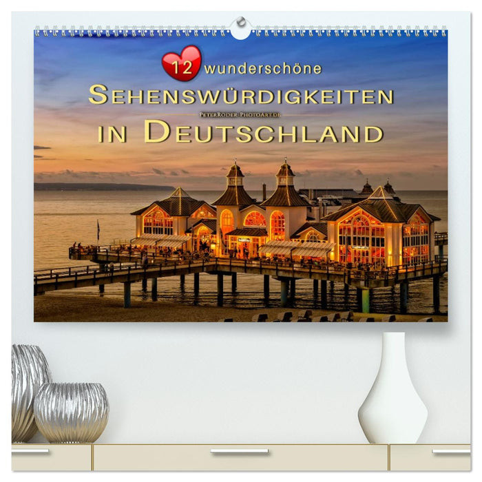 12 wunderschöne Sehenswürdigkeiten in Deutschland (CALVENDO Premium Wandkalender 2027)