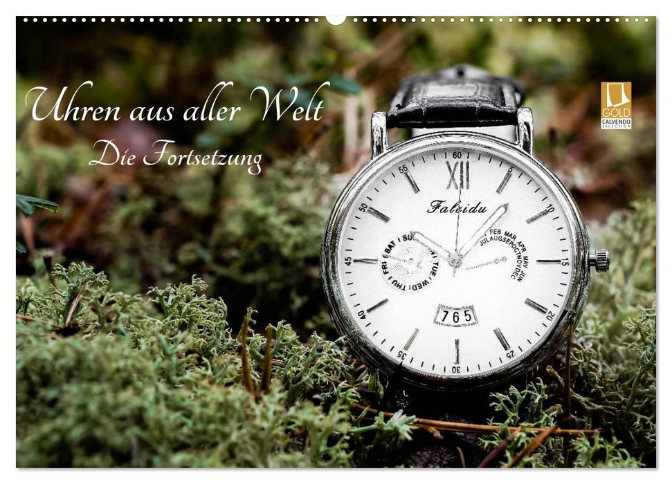 Uhren aus aller Welt - Die Fortsetzung (CALVENDO Wandkalender 2027)