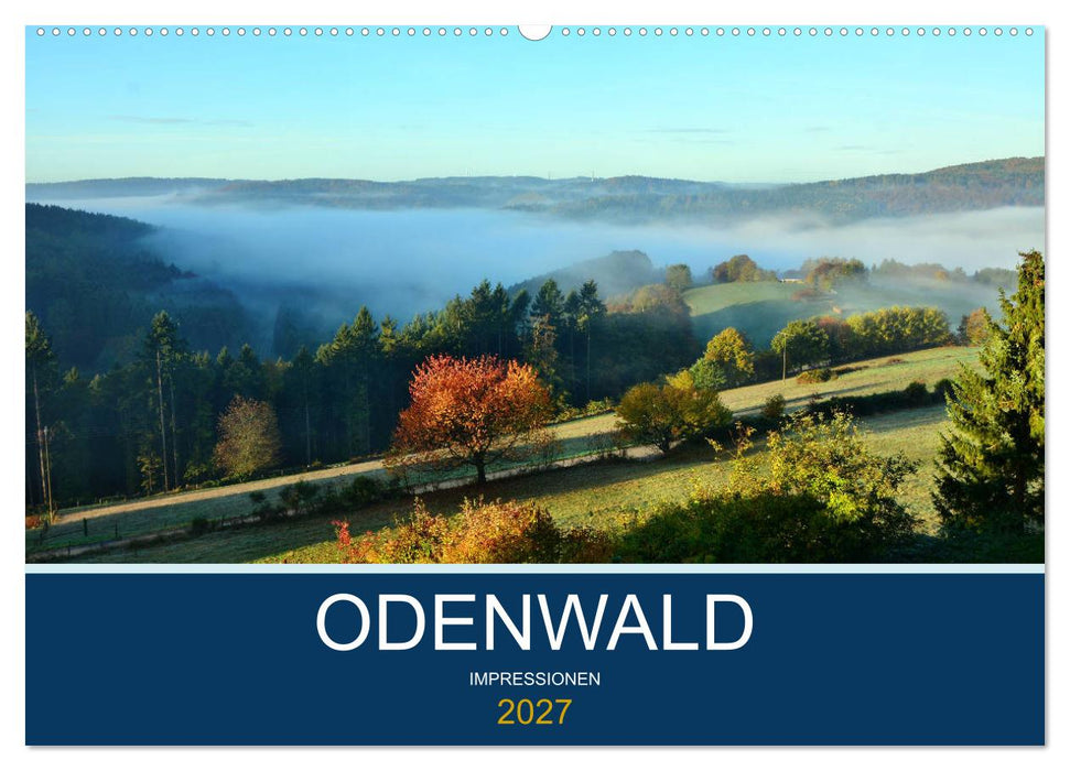 Odenwald - Impressionen (CALVENDO Wandkalender 2027)