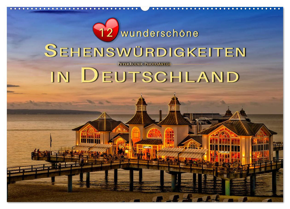 12 wunderschöne Sehenswürdigkeiten in Deutschland (CALVENDO Wandkalender 2027)