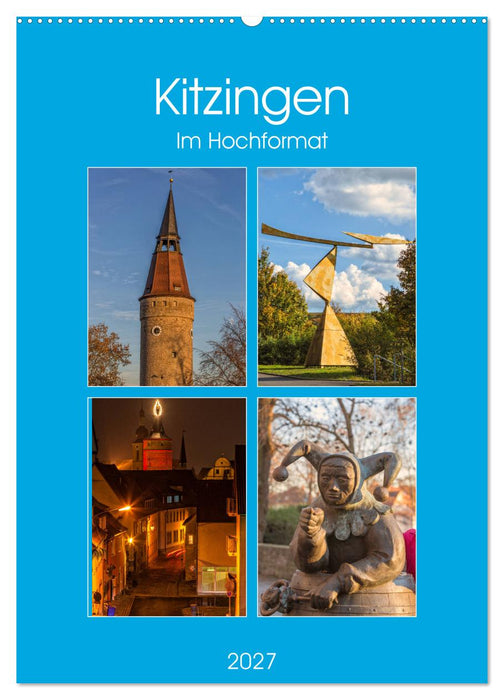 Kitzingen im Hochformat (CALVENDO Wandkalender 2027)