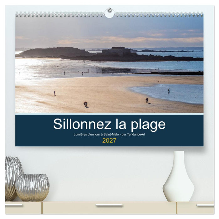 Sillonnez la plage (CALVENDO Calendrier supérieur 2027)