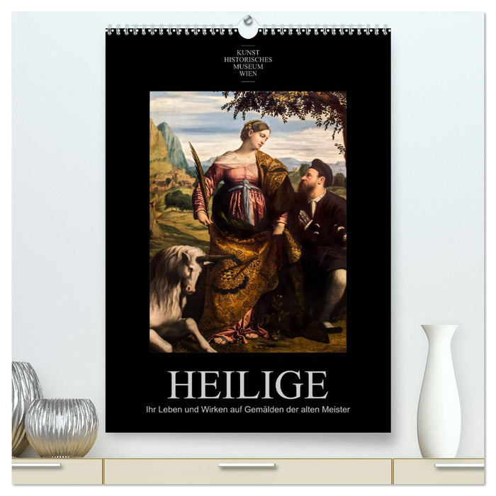 Heilige - Ihr Leben und Wirken auf Gemälden der alten Meister (CALVENDO Premium Wandkalender 2027)