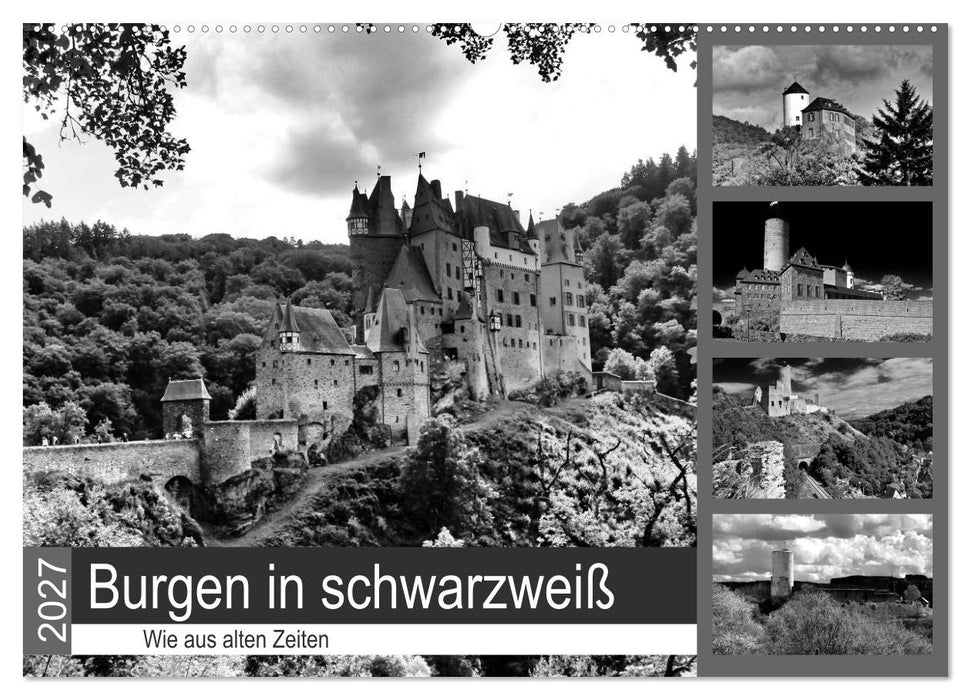 Burgen in schwarzweiß - Wie aus alten Zeiten (CALVENDO Wandkalender 2027)