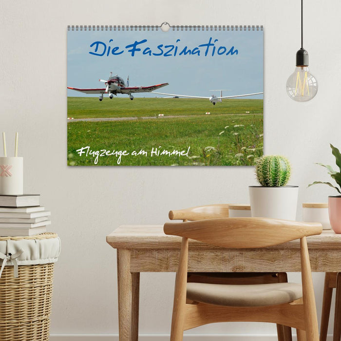 Die Faszination. Flugzeuge am Himmel (CALVENDO Wandkalender 2027)
