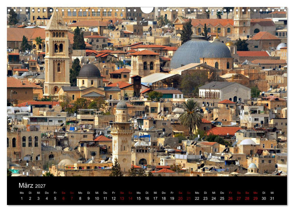 Jerusalem, Bilder die einen bewegen (CALVENDO Wandkalender 2027)