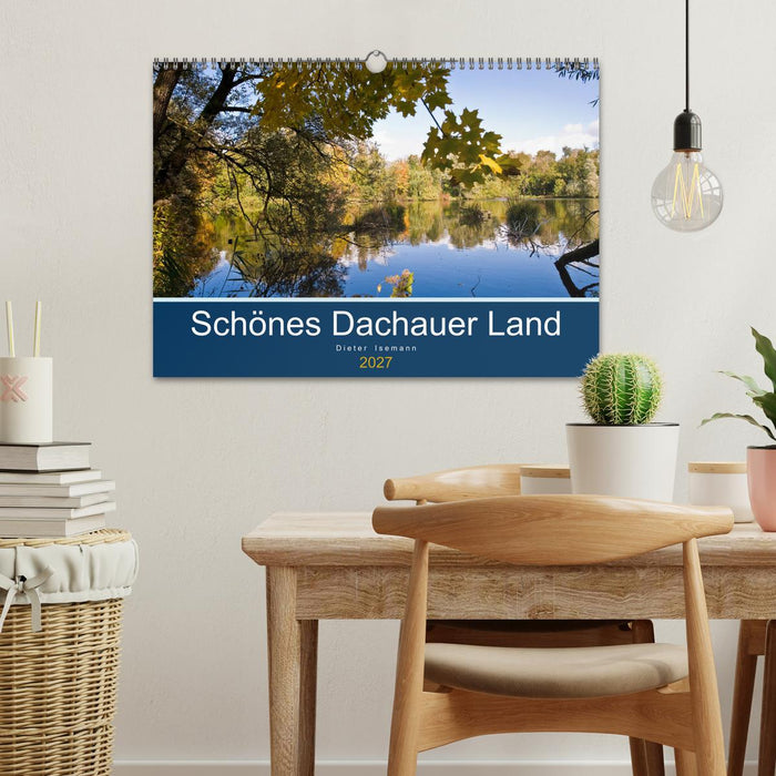 Schönes Dachauer Land (CALVENDO Wandkalender 2027)