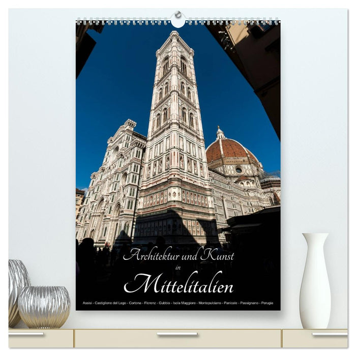 Architektur und Kunst in Mittelitalien (CALVENDO Premium Wandkalender 2027)