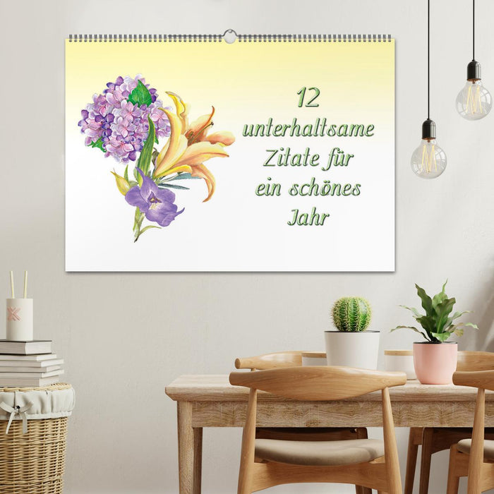 12 unterhaltsame Zitate für ein schönes Jahr (CALVENDO Wandkalender 2027)