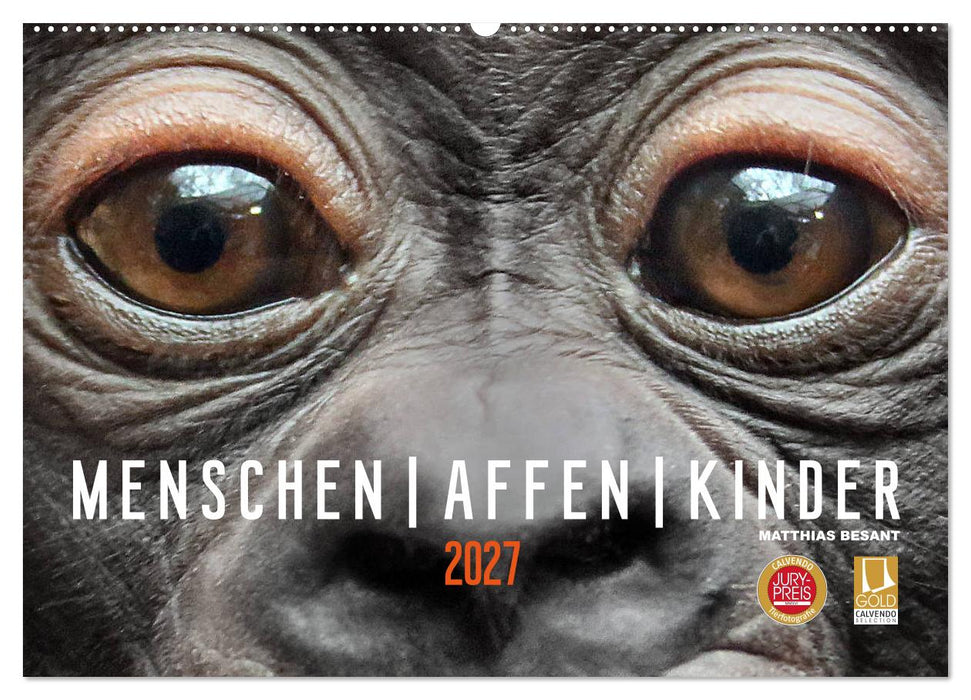 MENSCHEN-AFFEN-KINDER (CALVENDO Wandkalender 2027)