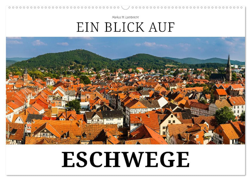 Ein Blick auf Eschwege (CALVENDO Wandkalender 2027)