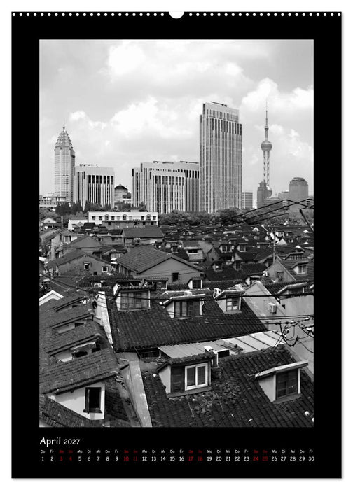 Shanghai zwischen Tradition und Business (CALVENDO Wandkalender 2027)