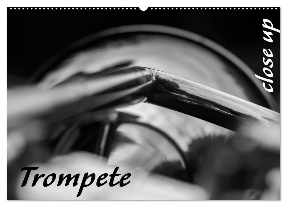 Trompete - Close up (CALVENDO Wandkalender 2027)