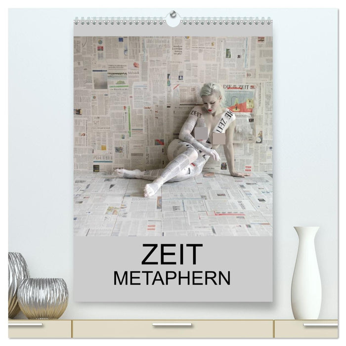 ZEIT METAPHERN (CALVENDO Premium Wandkalender 2027)