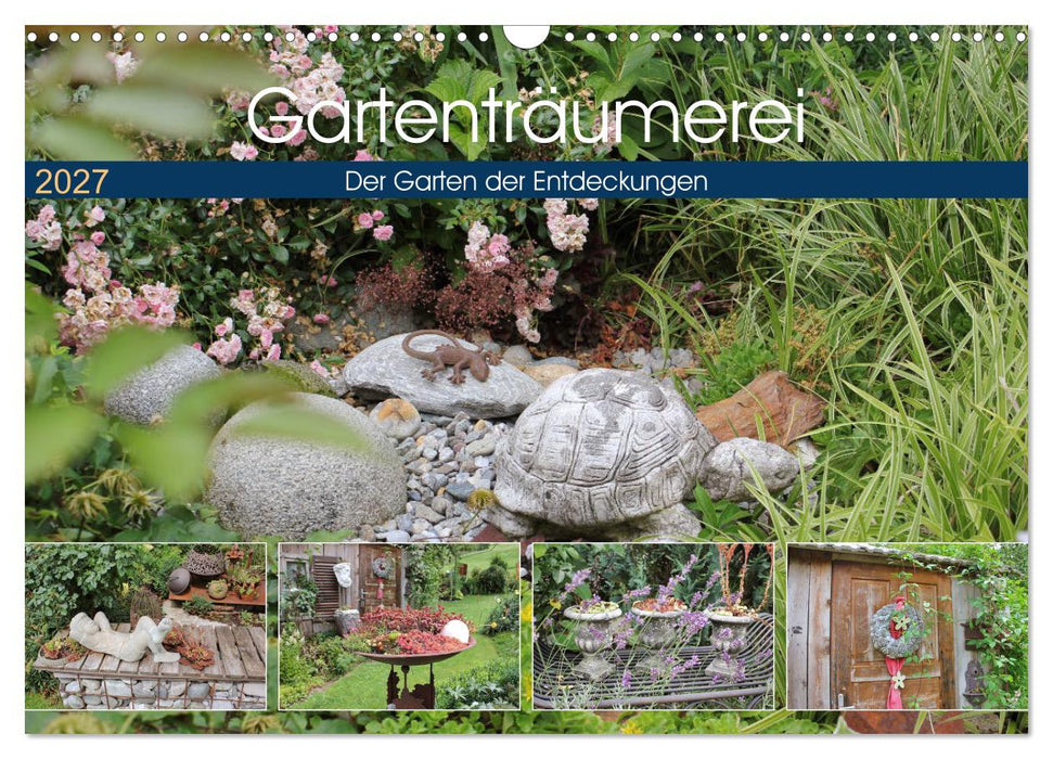 Gartenträumerei (CALVENDO Wandkalender 2027)