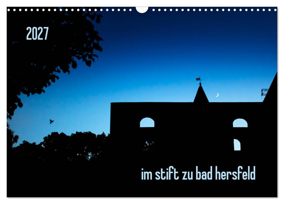 im stift zu bad hersfeld (CALVENDO Wandkalender 2027)