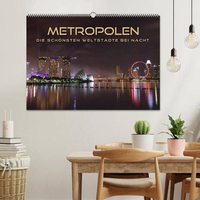 METROPOLEN - die schönsten Weltstädte bei Nacht (CALVENDO Wandkalender 2027)