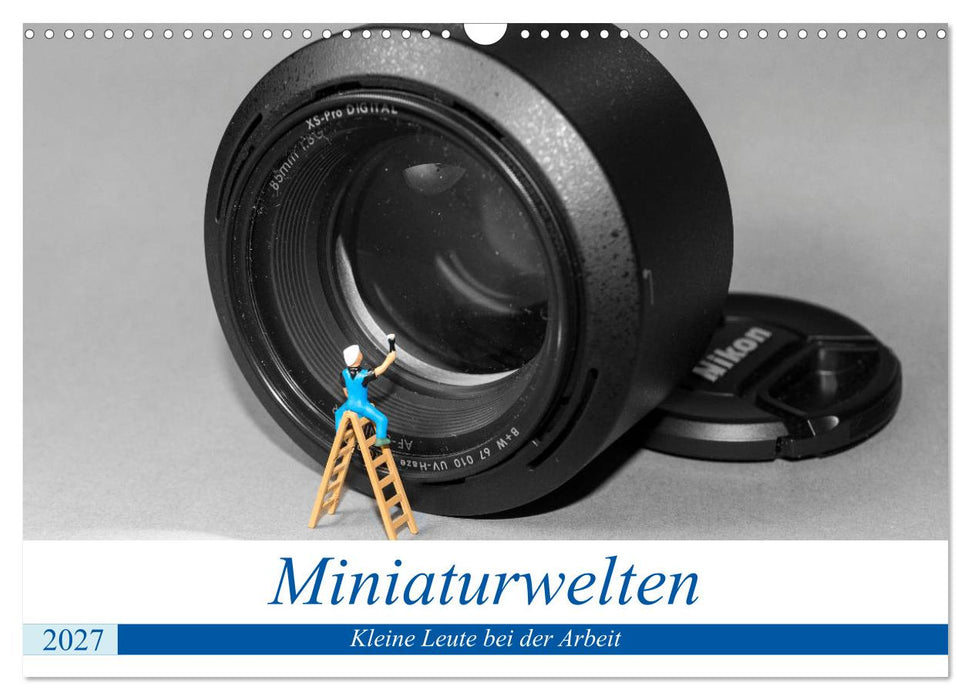 Miniaturwelten - Kleine Leute bei der Arbeit (CALVENDO Wandkalender 2027)