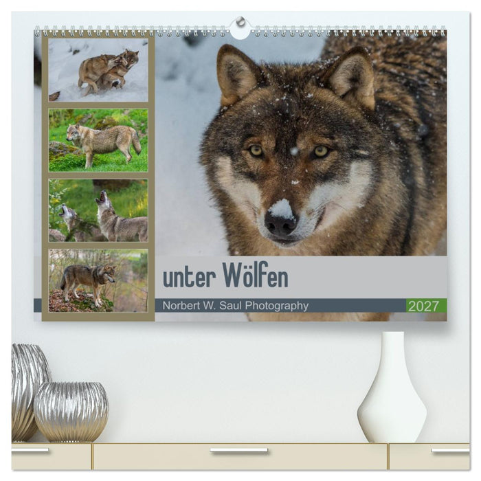 unter Wölfen (CALVENDO Premium Wandkalender 2027)