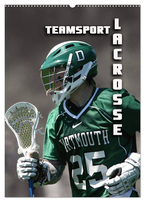 Teamsport - LACROSSE (CALVENDO Wandkalender 2027)