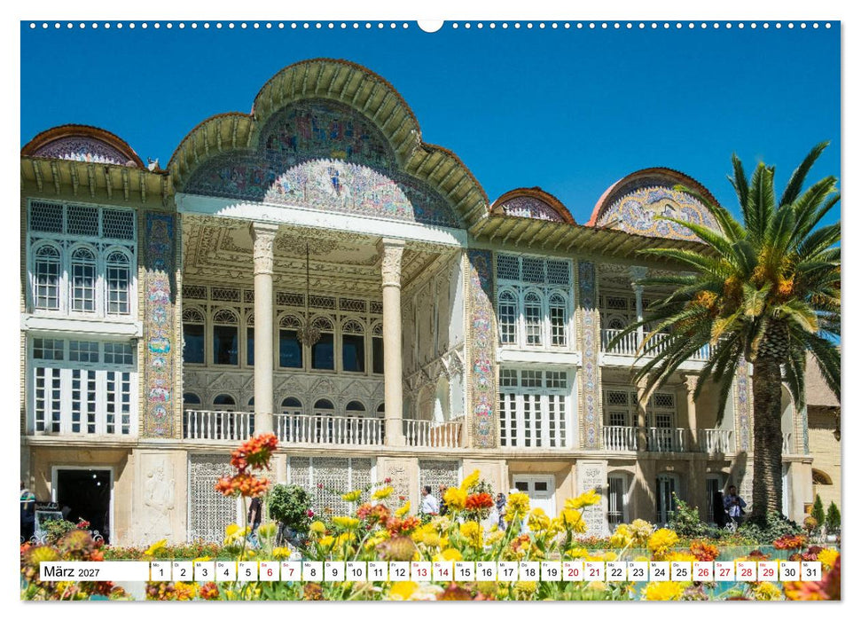 Städte des Irans - Shiraz (CALVENDO Premium Wandkalender 2027)