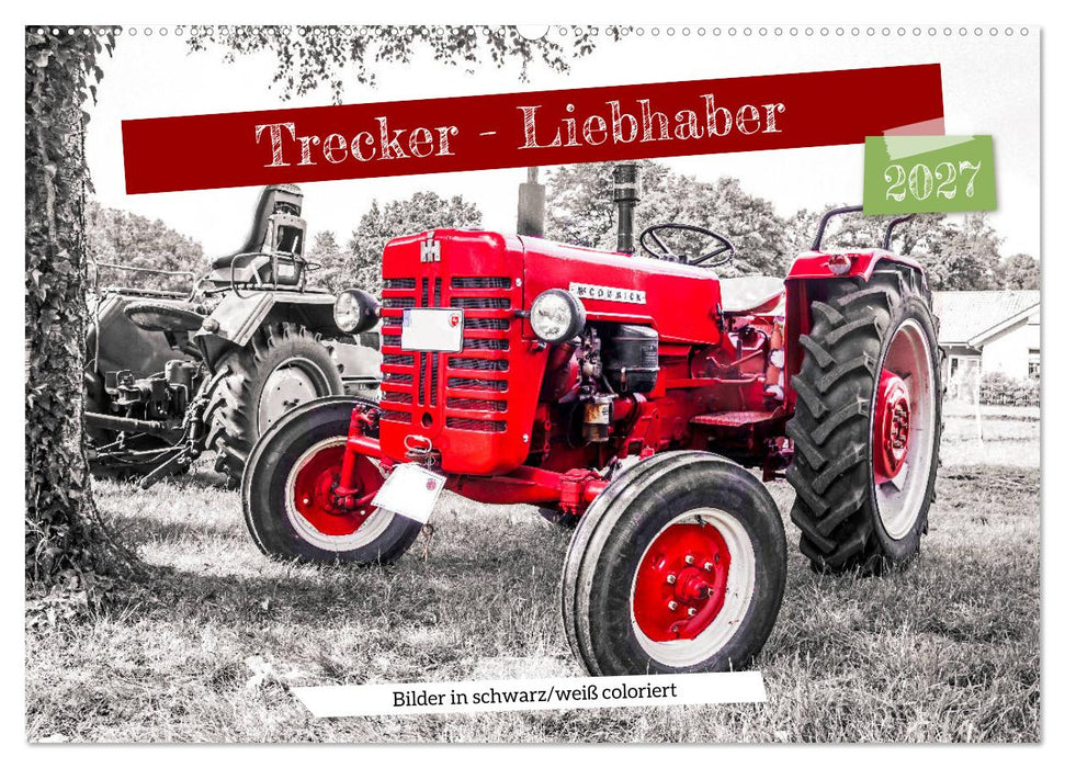 Trecker-Liebhaber (CALVENDO Wandkalender 2027)