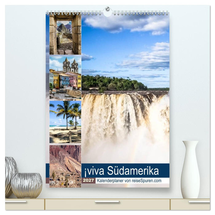 ¡viva Südamerika (CALVENDO Premium Wandkalender 2027)