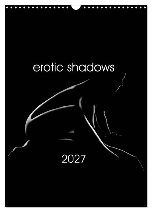 erotic shadows 2027 (CALVENDO Monthly Calendar 2027)