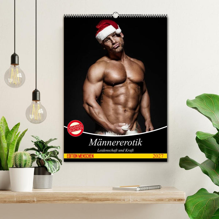 Männererotik. Leidenschaft und Kraft (CALVENDO Wandkalender 2027)