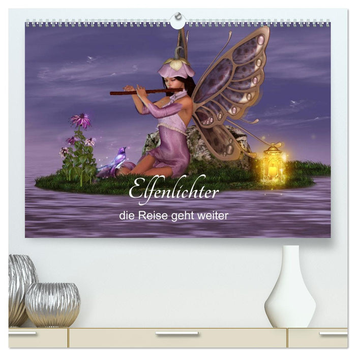 Elfenlichter, die Reise geht weiter (CALVENDO Premium Wandkalender 2027)