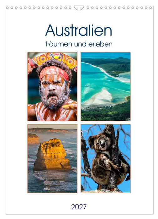Australien träumen und erleben (CALVENDO Wandkalender 2027)