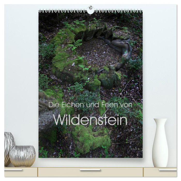 Die Eichen und Feen von Wildenstein (CALVENDO Premium Wandkalender 2027)