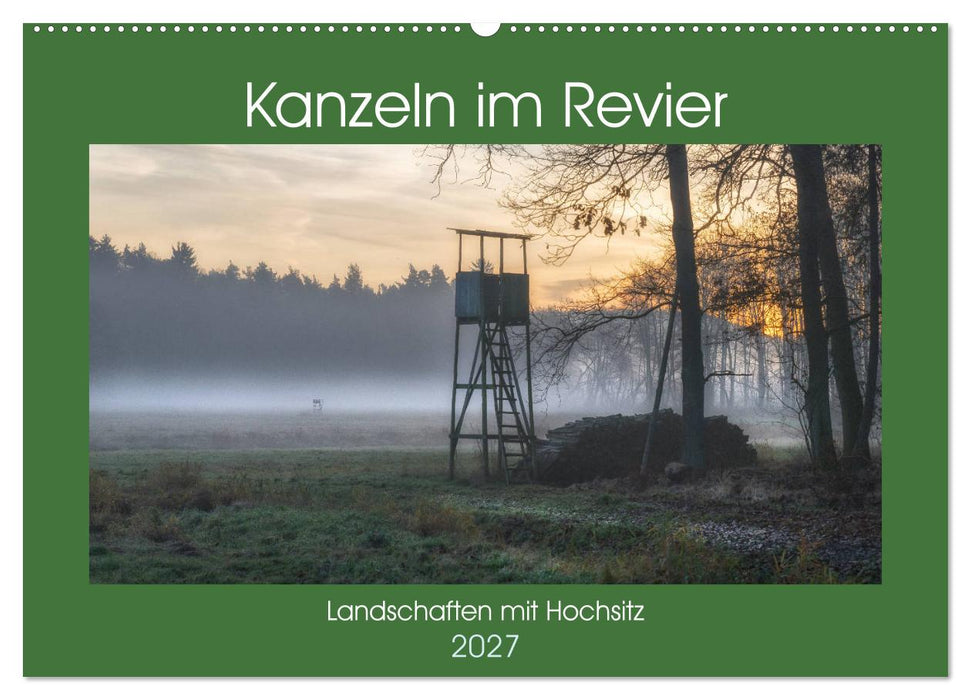 Kanzeln im Revier (CALVENDO Wandkalender 2027)
