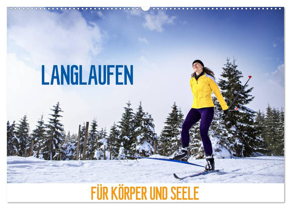 Langlaufen - für Körper und Seele (CALVENDO Wandkalender 2027)