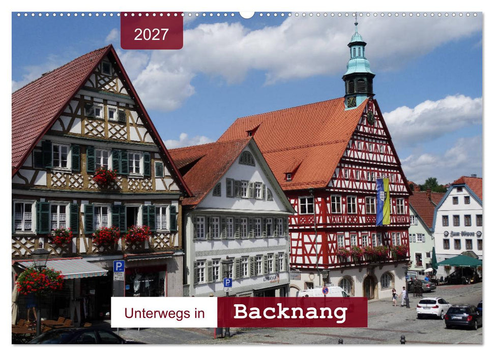 Unterwegs in Backnang (CALVENDO Wandkalender 2027)